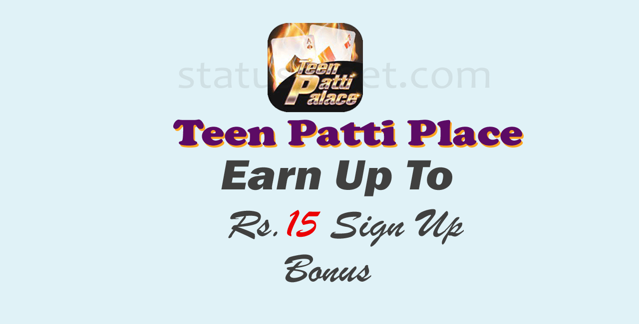 Teenpatti Palace APK Download | Get up to Rs.50 Sign Up Bonus