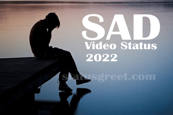 Sad status video download