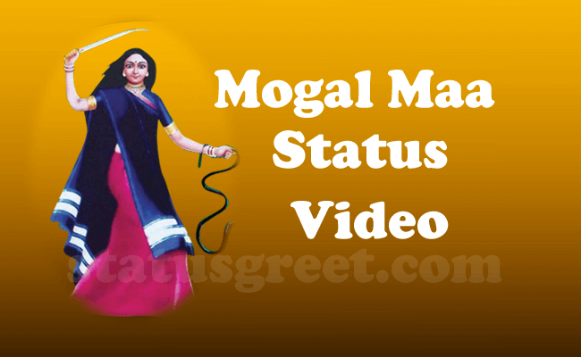 Mogal Maa Status