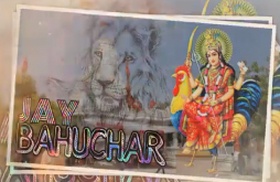 BAHUCHAR  MAA STATUS  VIDEO 2022