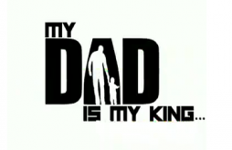 My Dad Is My King Father Special Status